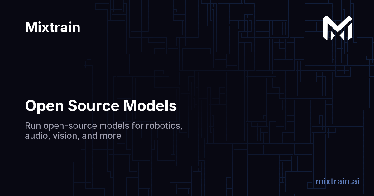 Open Source Models | Mixtrain Docs